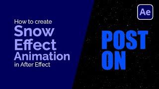 Snow Effect in After Effect | Poston | Vfx #tutorial #aftereffects #vfx #vfxshorts  #trending