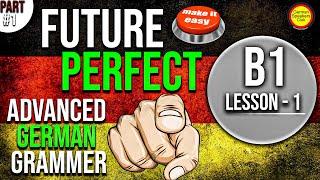 German B1 Lesson 1 Future Perfect