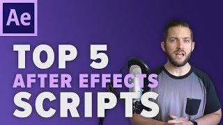 Top 5 Scripts the Pros use for After Effects