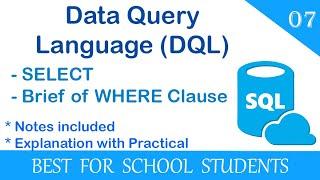 7. What is Data Query Language (DQL) in SQL? Introduction to the SELECT Command in MySQL.