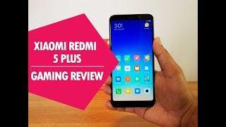 Xiaomi Redmi 5 Plus Gaming Review with Heating Test