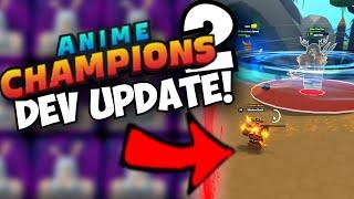 New Anime Champions 2 is LOOKING INSANE! (Dev Update)