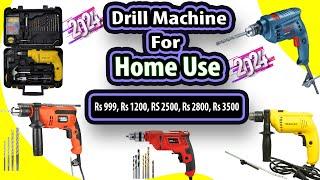 Top 4 Best Drill Machine For Home Use In India [2024] || Rs 999, Rs 1200, Rs 2500, Rs, 2800, Rs 3500