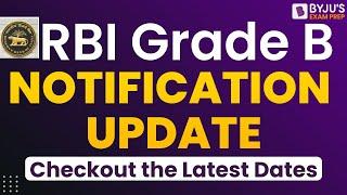 RBI Grade B 2023 Update | RBI Grade B 2023 Notification Date | RBI Grade B 2023 Latest Update