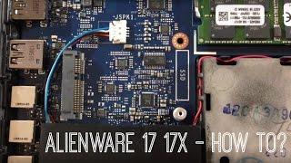 ALIENWARE 17 17x -  HOW TO GET INSIDE? // HIDevolution