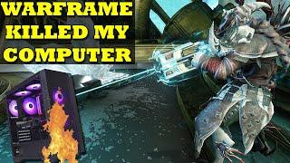 How Warframe Killed My Computer Forcing Me to Fix It