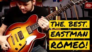 Eastman Romeo: The BEST Guitar I've Ever Played.