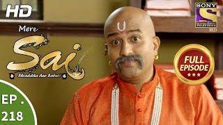 Mere Sai - Ep 218 - Full Episode - 25th July, 2018