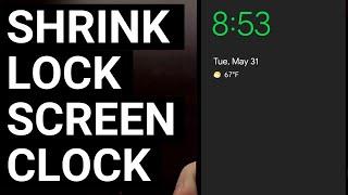How to Reduce the Size of the Google Pixel Lock Screen Clock?