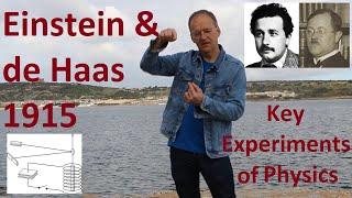 Key Experiments of Physics: Einstein - De Haas