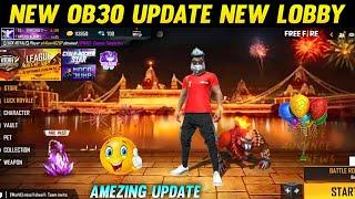 OB 30 UPDATE FREEFIRE |FREEFIRE OB 30 UPDATE KAB AAYEGA|FREEFIRE OB 30 UPDATE FULL DETAILS|NEW LOBBY