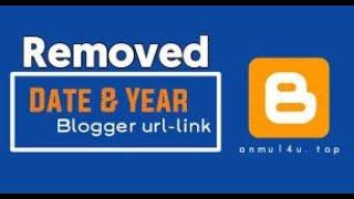 How to Remove Date From Blogger Post URL |Change permalink in blogger post without losing traffic