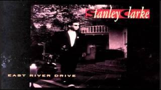 Stanley Clarke - East River Drive (1993)