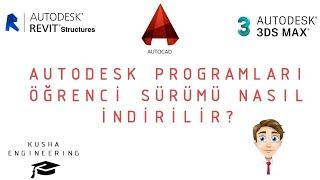 [2024] AutoDesk Öğrenci Sürümü Nasıl İndirilir ? (Autocad, Revit, 3Dsmax vs.)