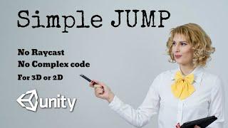 Two Simple Way to Jump in Unity3D - Not complicated