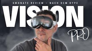 APPLE VISION PRO REVIEW - Nach Dem Hype - Mein 6 Monate Fazit! Top Oder Flop?