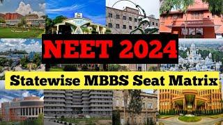 NEET 2024 Statewise MBBS Seat Matrix || NEET 2024 Counselling || NEET MBBS Seats