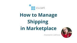 CS-Cart Multi-Vendor: How to Manage Shipping in Marketplace