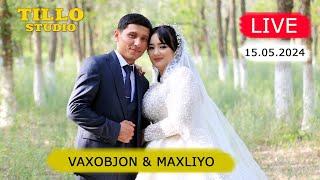 VAXOBJON & MAXLIYO (WEDING DAY) RAHIMOTA TO'YXONASI 15.05.2024