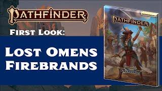 First Look: Firebrands! (Pathfinder 2nd Edition)