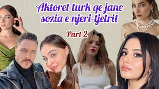 Aktoret turk qe jane sozia e njeri-tjetrit part 2