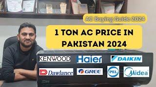 1 Ton AC Price in Pakistan 2024  AC Buying Guide 2024 Best 1 Ton AC in Pakistan 2024
