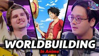 Was ist GUTES Worldbuilding in Anime & Manga? Raafey Uncut - Der Anime Podcast mit @Ontanchan