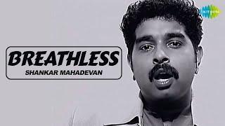 Breathless | Shankar Mahadevan | Javed Akhtar | Official Music Video