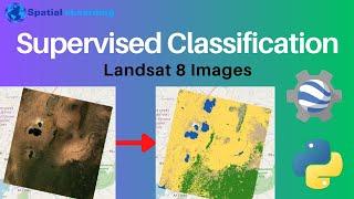 Supervised Classification with Landsat 8 Images | Machine Learning | Google Earth Engine | Python