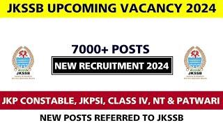JKSSB Upcoming Vacancies 2024 : JKSSB JKP Constable, SI, Class iv & Naib Tehsildar Posts 2024