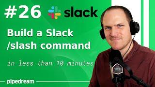 Build a Slack Slash Command - in less than 10 minutes