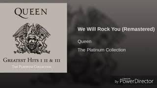 We Will Rock You (Remastered) (Queen)