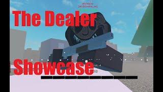 The Dealer Showcase   I   Roblox Trollge Universe Incident