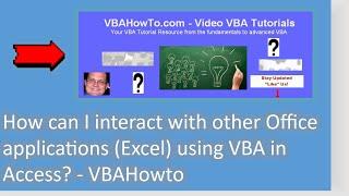 How can I interact with other Office applications   Excel   using VBA in Access