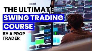 The Ultimate Swing Trading Guide (For Beginners & Developing Traders)