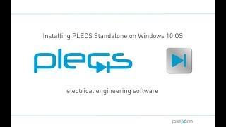 How to Install PLECS Standalone on a Windows Operating System