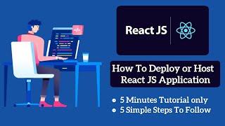 How To Deploy React JS Application | Step By Step Process | React JS Deployment Tutorial