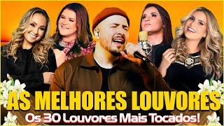 Louvores De Adoração As Melhores Músicas Gospel 2024 - Isaías Saad, Bruna Karla, Midian Lima,..