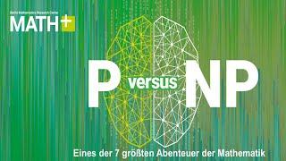 Das Millennium-Problem „P versus NP“ – Eines der sieben größten Abenteuer der Mathematik