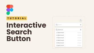 Create An Interactive Search Bar & Button: Figma Tutorial