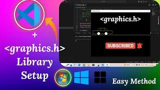 How to Setup & Install graphics.h Library in Windows VS Code | Run CG Programs (Easy) 