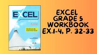 Ағылшын тілі 5 сынып Excel Grade 5 Workbook   1-4  тапсырма 32-33 бет   reading #5сыныпагылшын