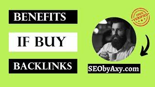 Buy Backlinks - Benefits If Buy Backlinks 