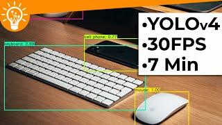 YOLOv4 Object Detection 30 FPS in 7 Minutes | OpenCV Python | Computer Vision (2021)