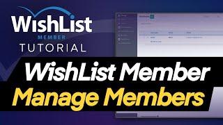 WishList Member - Manage Members