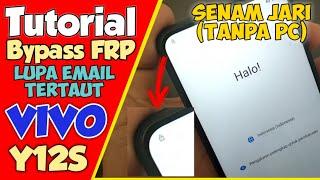 Tutorial - Bypass FRP Akun Gmail Lupa Setelah Reset | Vivo Y12s Senam Jari tanpa PC