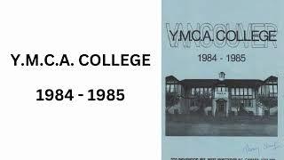 Vancouver YMCA College 1984-1985 In memories 1735 Inglewood Ave., West Vancouver B.C. Canada V7V 1Y8