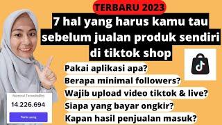 SEBELUM JUALAN DI TIKTOK SHOP 7 HAL INI WAJIB KAMU TAU | CARA JUALAN PRODUK SENDIRI DI TIKTOKSHOP