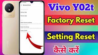 how to reset vivo y02t | vivo y02t reset kaise kare