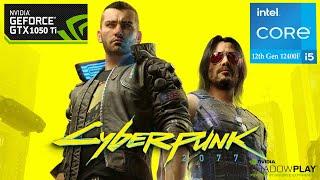 Cyberpunk 2077 v1.6 | Analysis & Best Settings for Stable 30+ FPS | Core i5 12400F+GTX 1050 Ti